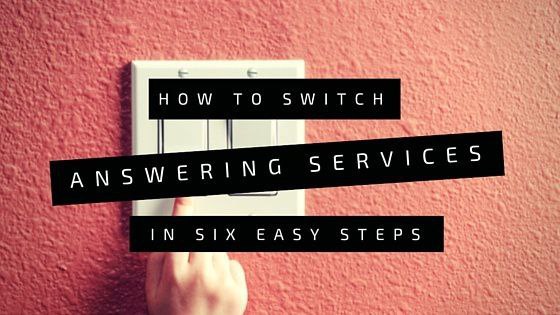 How to Switch Answering Services