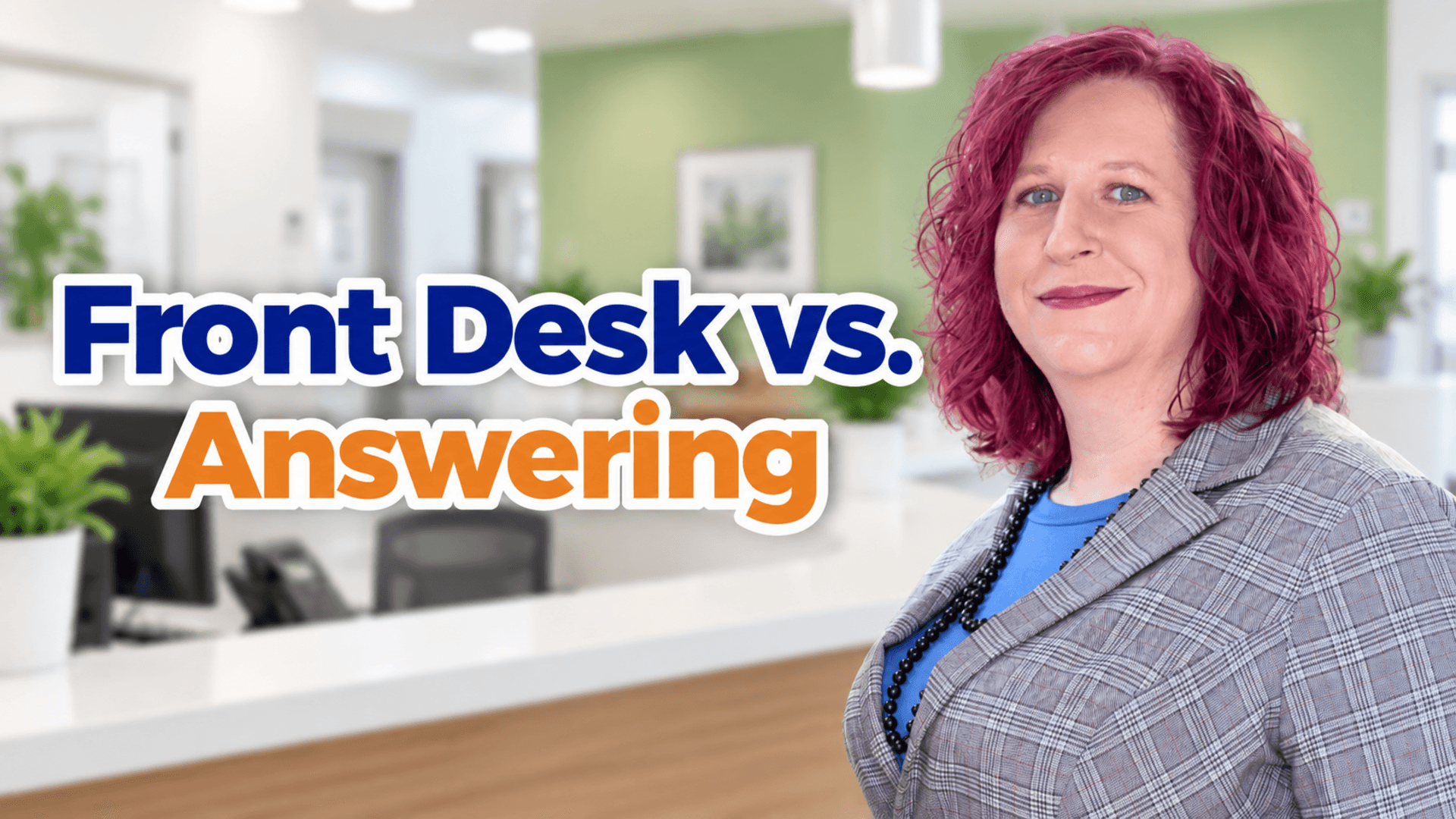 medical-answering-service-vs-receptionist-front-desk