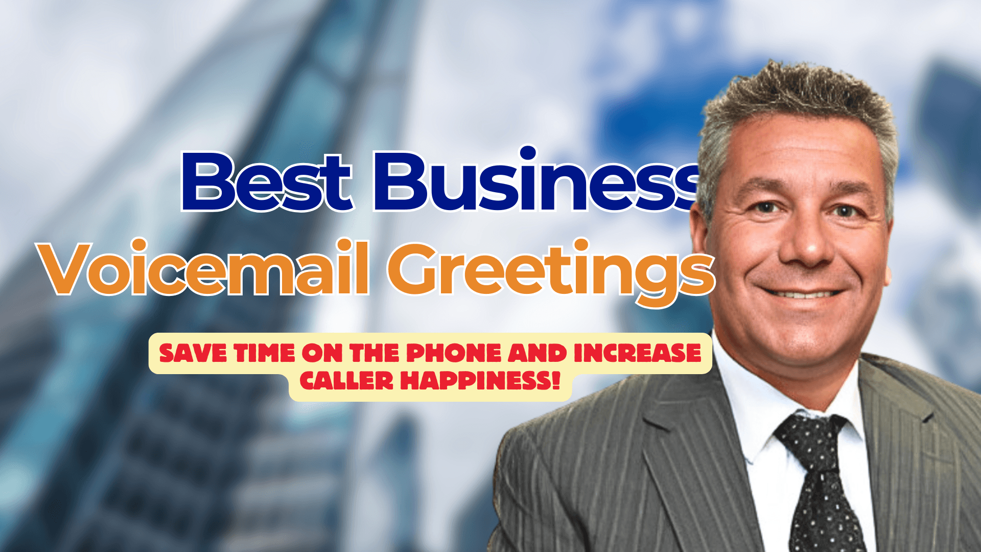 voicemail professional standing in front of text saying best business voicemail greetings