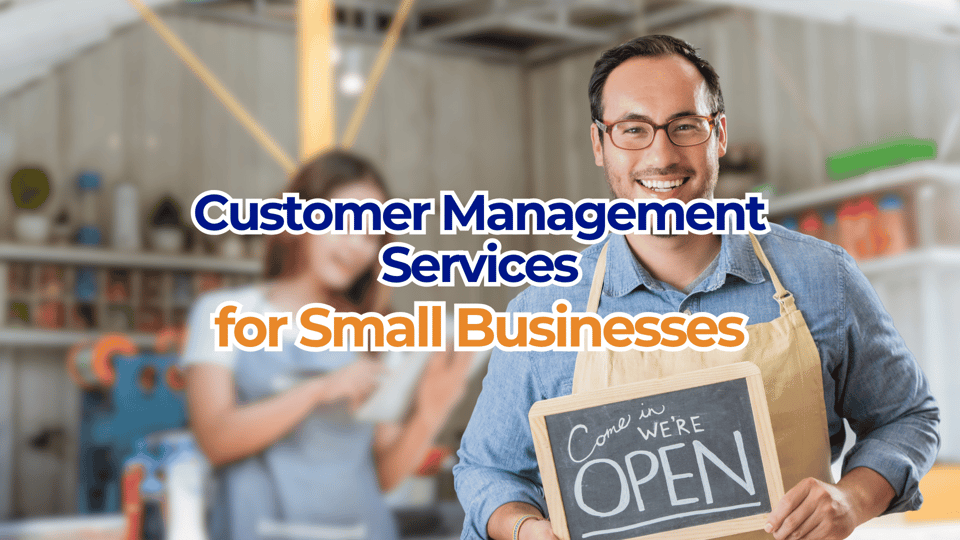 Customer Management Services for Small Business