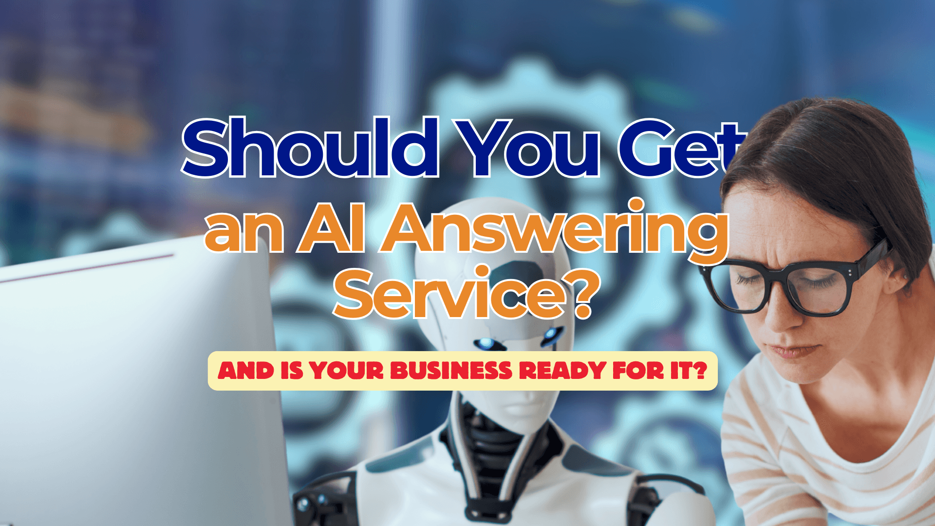 should you get an ai answering service blog featured image