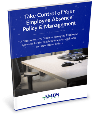 Take Control of Your Employee Absence Policy Take Control of Your Employee Absence Policy